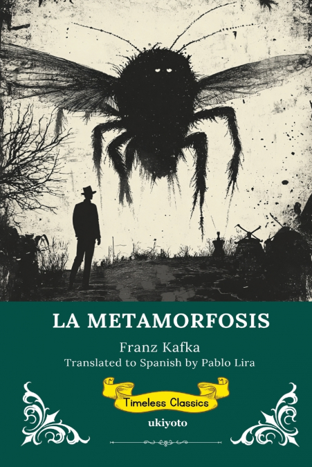 LA METAMORFOSIS | Spanish Version of The Metamorphosis