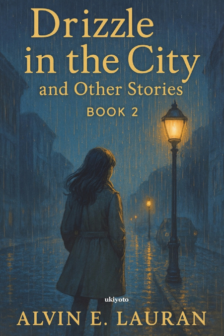 Drizzle in the City and Other Stories Book 2