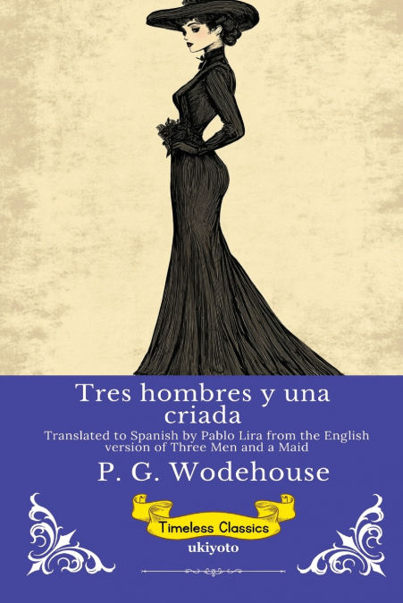 Tres hombres y una criada | Spanish Version of Three Men and a Maid