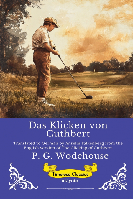 Das Klicken von Cuthbert | German Version of The Clicking of Cuthbert
