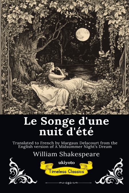 Le Songe d’une nuit d’été | French Version of A Midsummer Night’s Dream