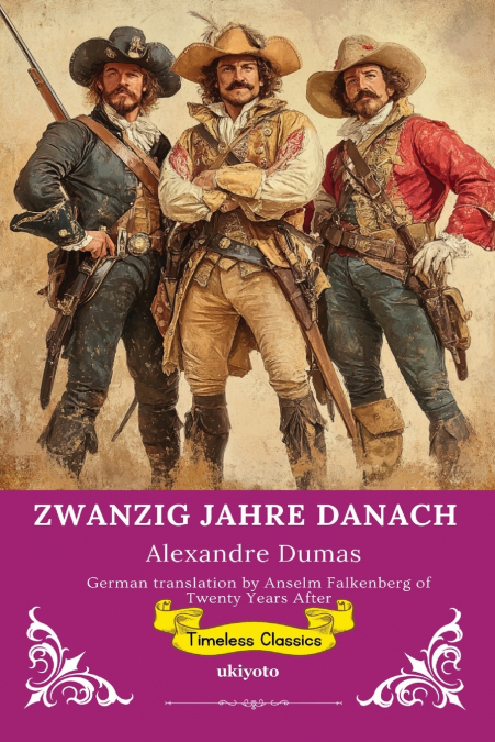 ZWANZIG JAHRE DANACH | German Version of Twenty Years After
