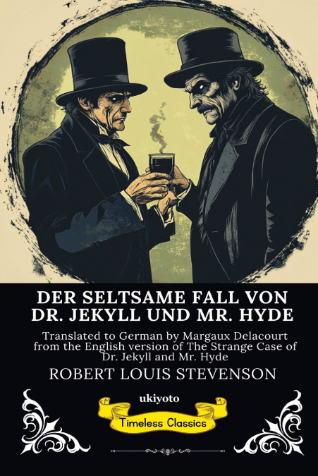DER SELTSAME FALL VON DR. JEKYLL UND MR. HYDE | German Version of The Strange Case of Dr Jekyll and Mr Hyde