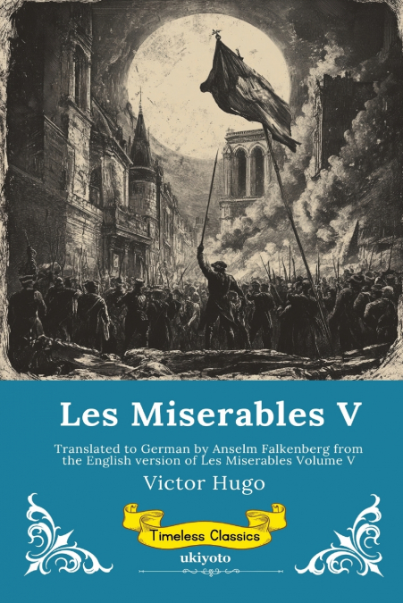 Les Miserables Band V | German Version of Les Miserables Volume V
