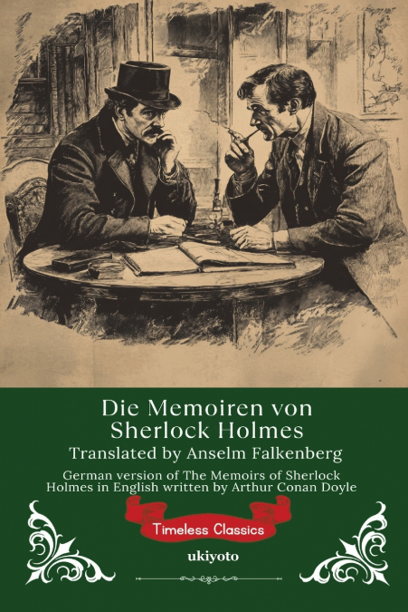 Die Memoiren von Sherlock Holmes | German Version of The Memoirs of Sherlock Holmes