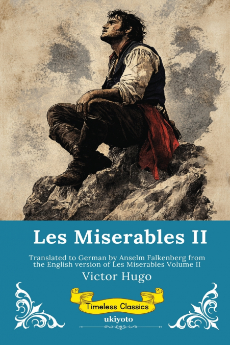 Les Miserables Band II | German Version of Les Miserables Volume II