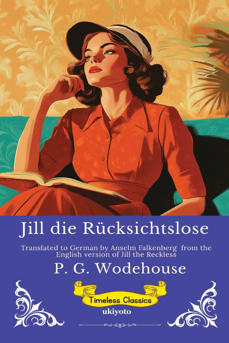 Jill die Rücksichtslose | German Version of Jill the Reckless