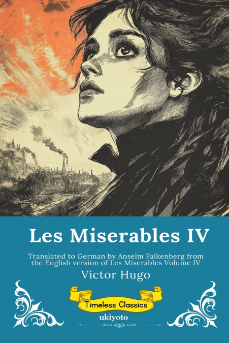 Les Miserables Band IV | German Version of Les Miserables Volume IV