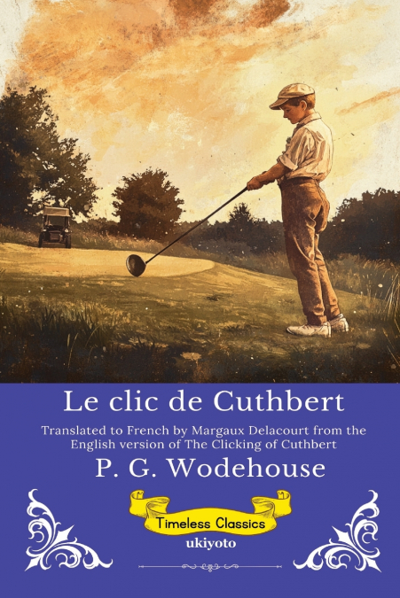 Le clic de Cuthbert | French Version of The Clicking of Cuthbert