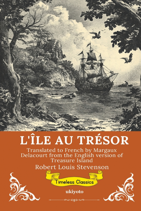 L’ÎLE AU TRÉSOR | French Version of Treasure Island