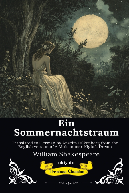 Ein Sommernachtstraum | German Version of A Midsummer Night’s Dream