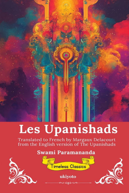 Les Upanishads | French Version of The Upanishads