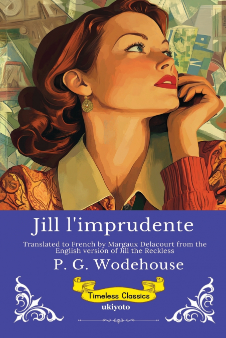 Jill l’imprudente | French Version of Jill the Reckless