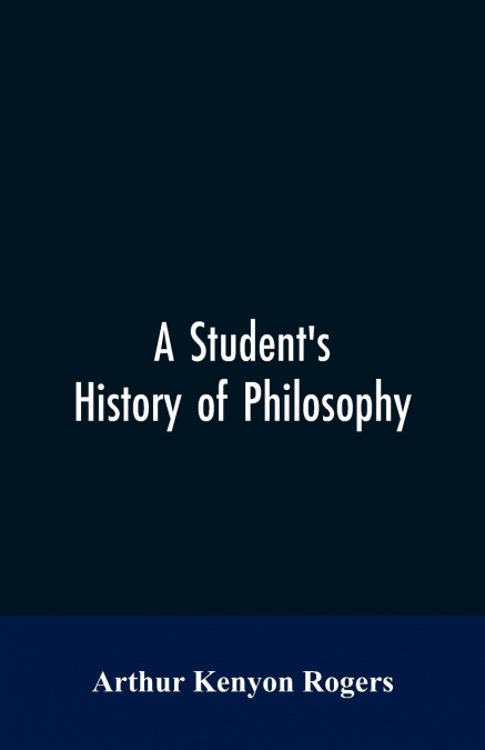 A Student’s History of Philosophy
