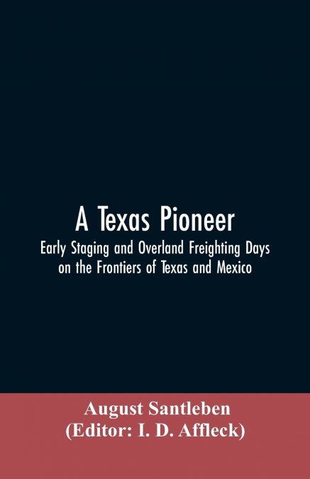 A Texas Pioneer