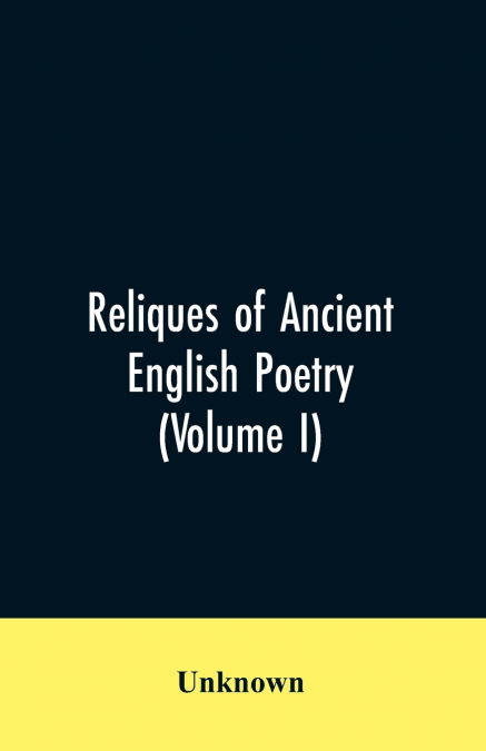 Reliques of Ancient English Poetry