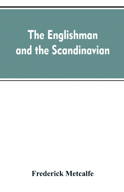 The Englishman and the Scandinavian
