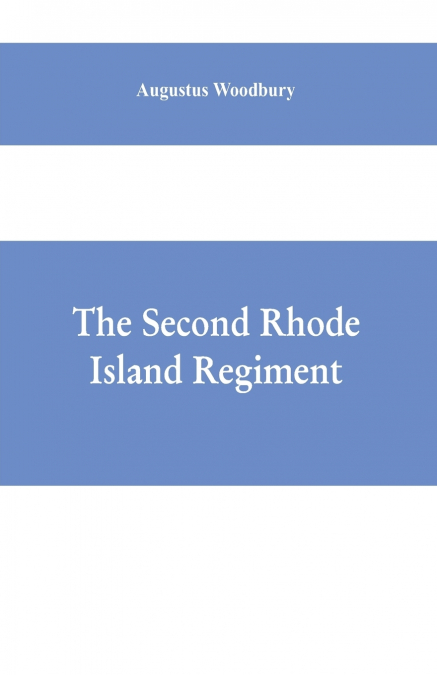 The Second Rhode Island regiment