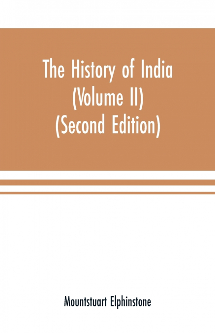The history of India (Volume II) (Second Editon)