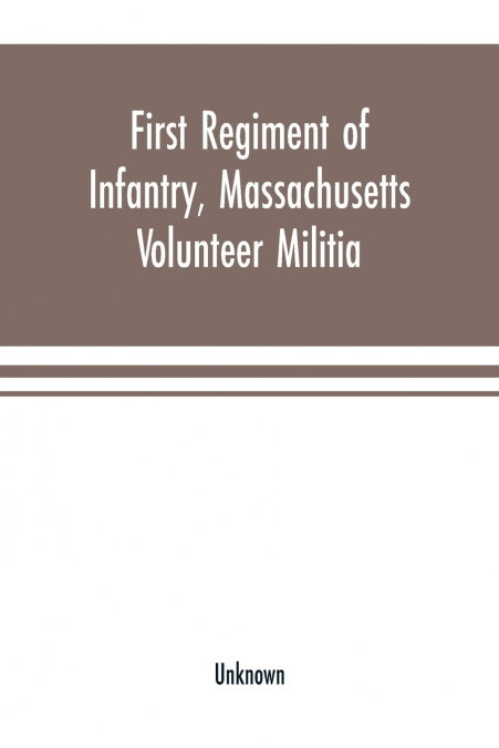 First Regiment of Infantry, Massachusetts Volunteer Militia