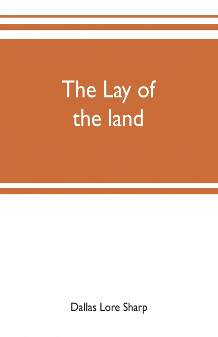 The lay of the land
