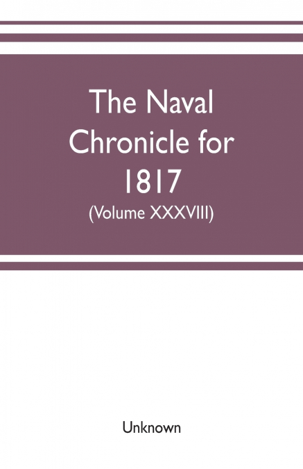 The Naval chronicle for 1817