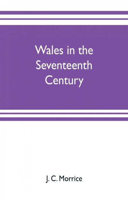 Wales in the seventeenth century