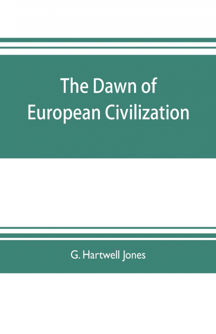 The dawn of European civilization