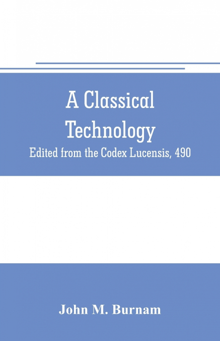 A classical technology