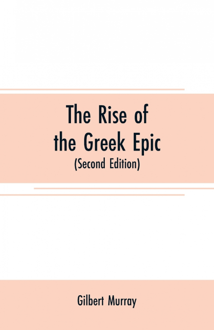 The rise of the Greek epic
