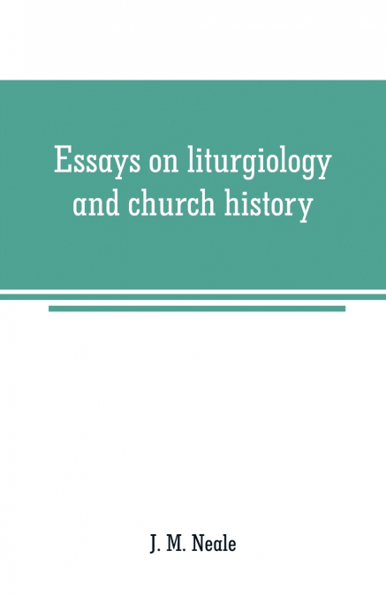 Essays on liturgiology and church history