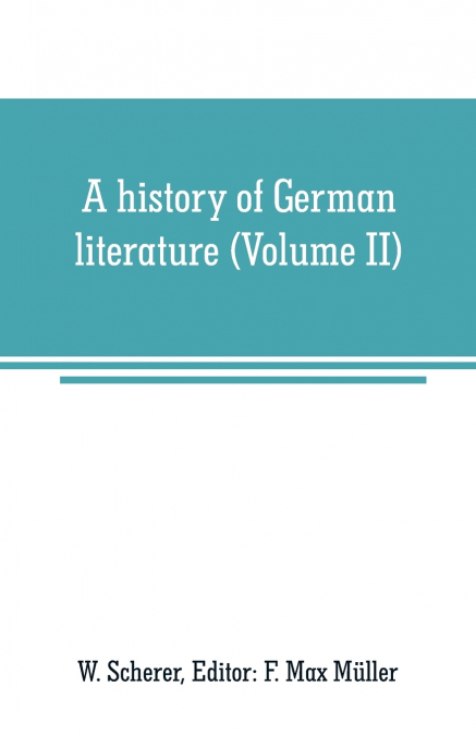 A history of German literature (Volume II)