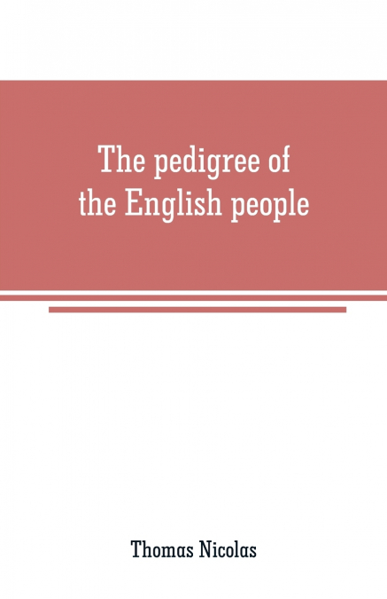 The pedigree of the English people