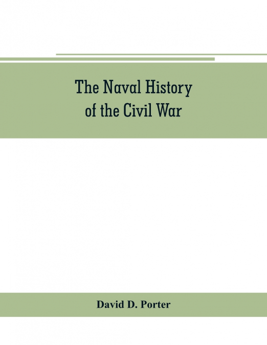 The naval history of the Civil War