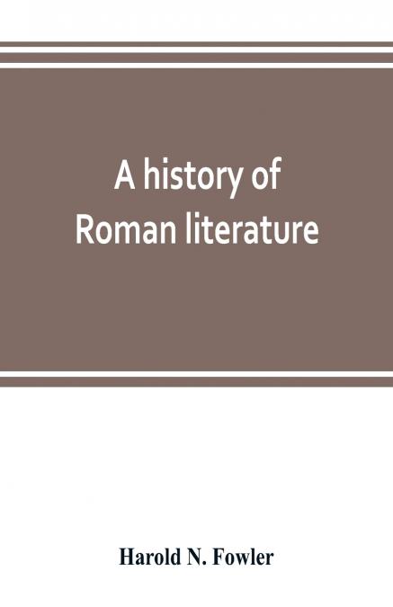 A history of Roman literature