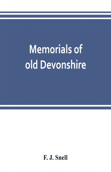 Memorials of old Devonshire