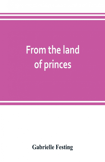 From the land of princes