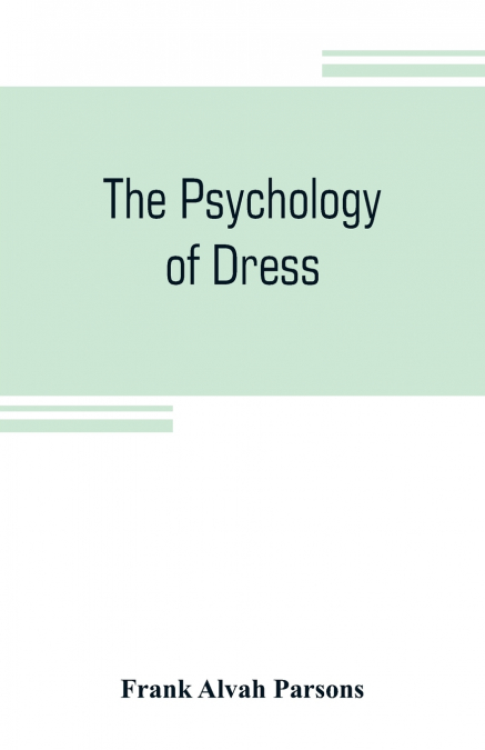 The psychology of dress