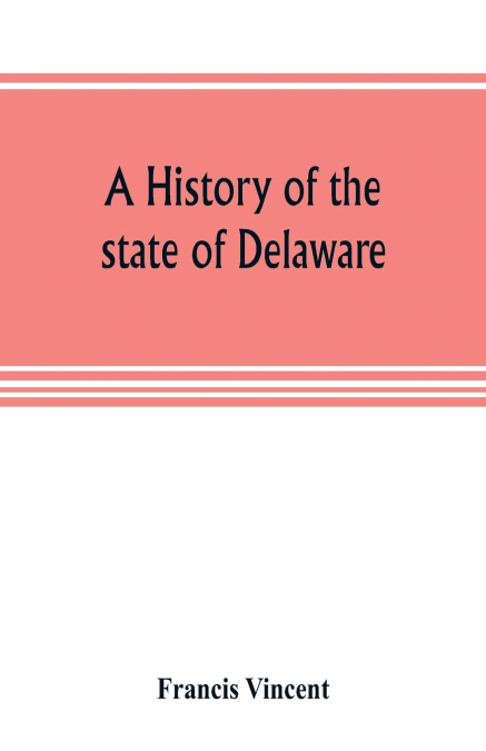 A history of the state of Delaware