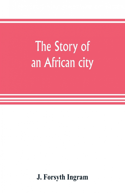 The story of an African city