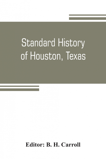 Standard history of Houston, Texas