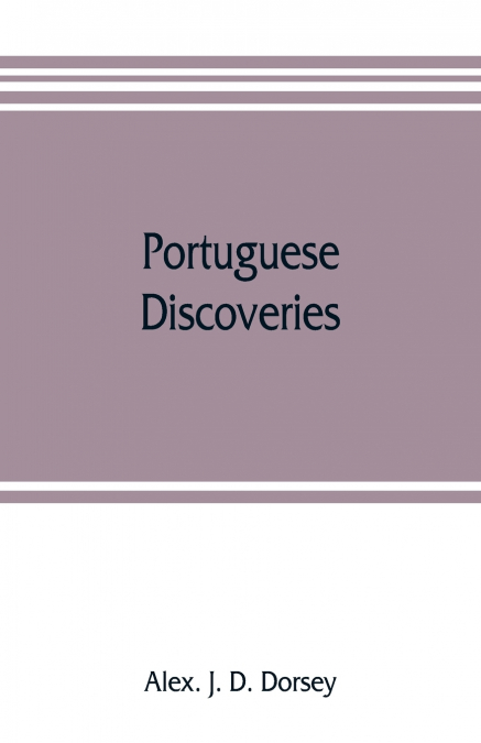 Portuguese discoveries, dependencies and missions in Asia and Africa