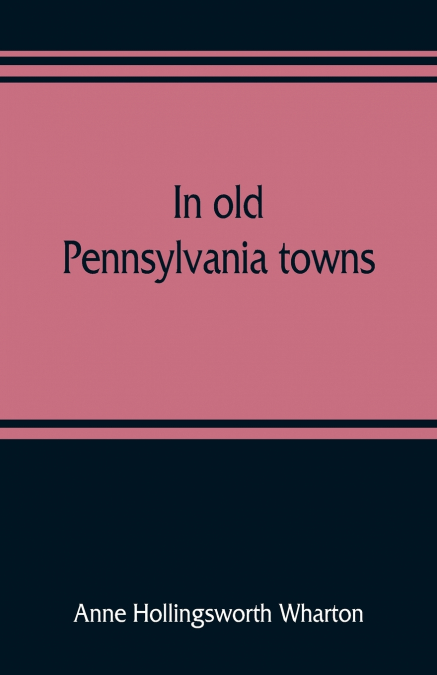 In old Pennsylvania towns