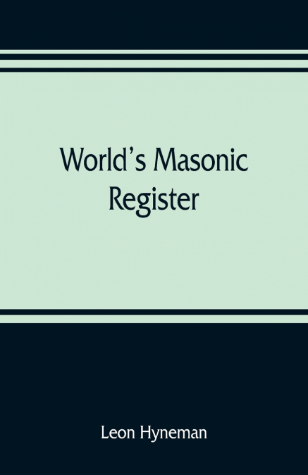 World’s Masonic register