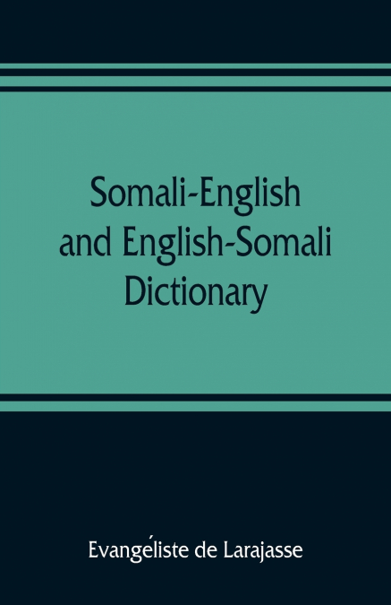 Somali-English and English-Somali dictionary