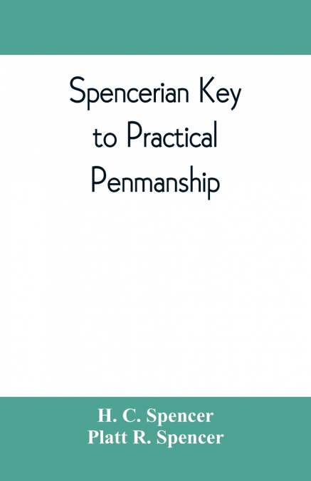 Spencerian key to practical penmanship