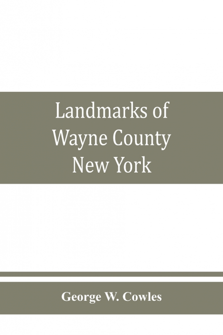 Landmarks of Wayne County, New York