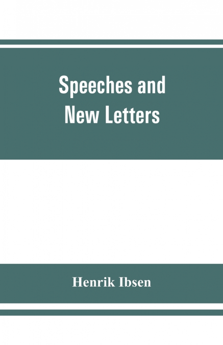 Speeches and new letters