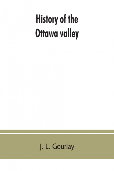 History of the Ottawa valley