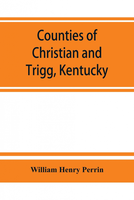 Counties of Christian and Trigg, Kentucky